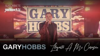 Gary Hobbs – Llegaste A Mi Corazón (Official Video)